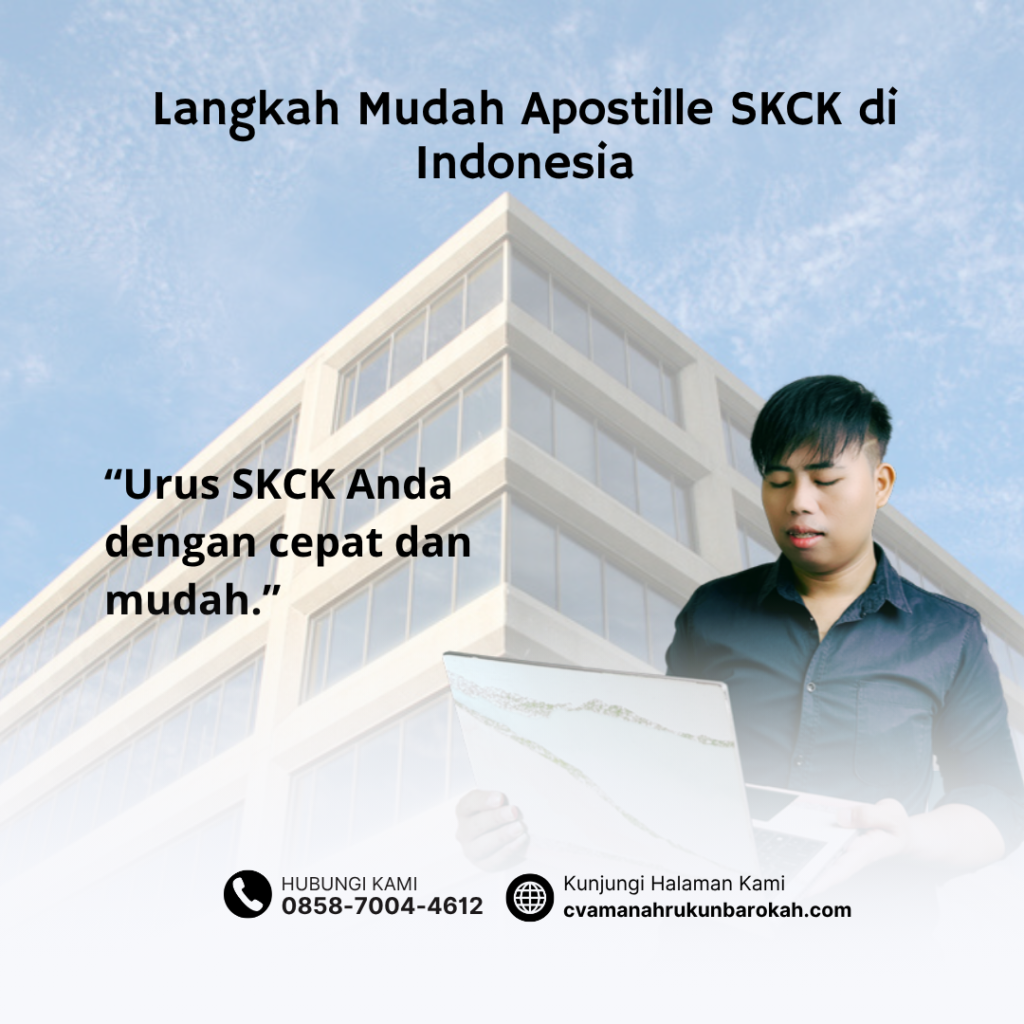 Langkah Mudah Apostille SKCK di Indonesia