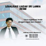 Legalisasi Ijazah Sri Lanka Resmi