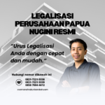 Legalisasi Perusahaan Papua Nugini Resmi