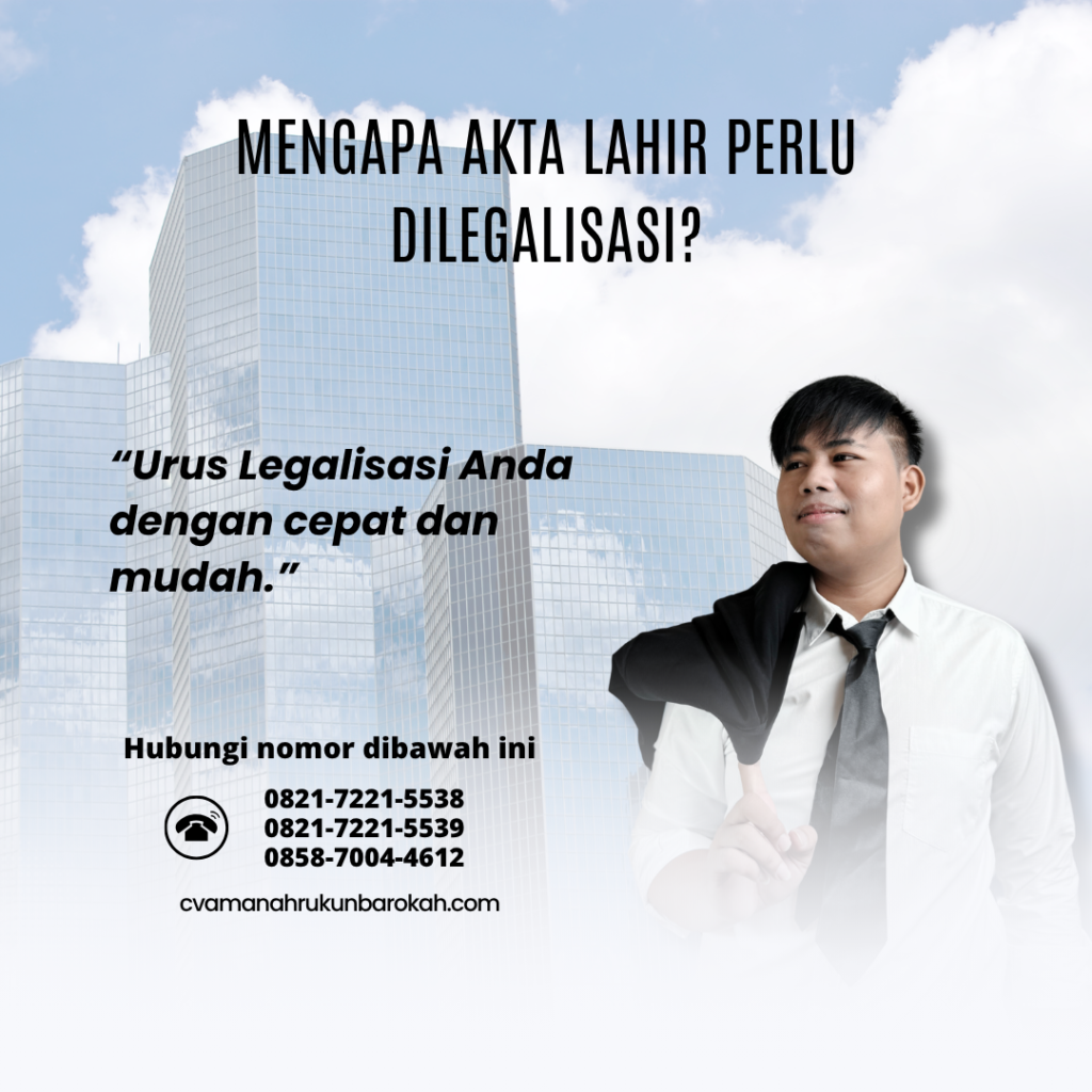 Mengapa Akta Lahir Perlu Dilegalisasi (1)