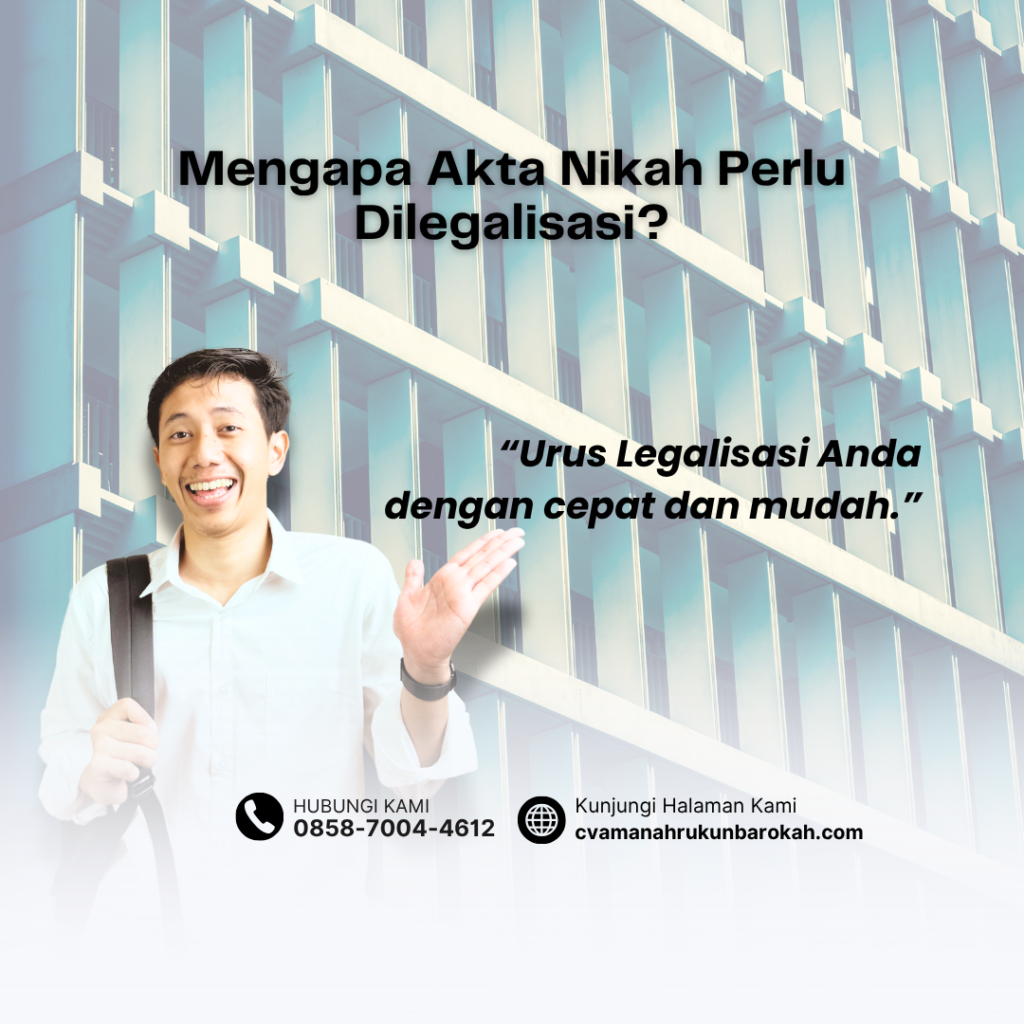 Mengapa Akta Nikah Perlu Dilegalisasi