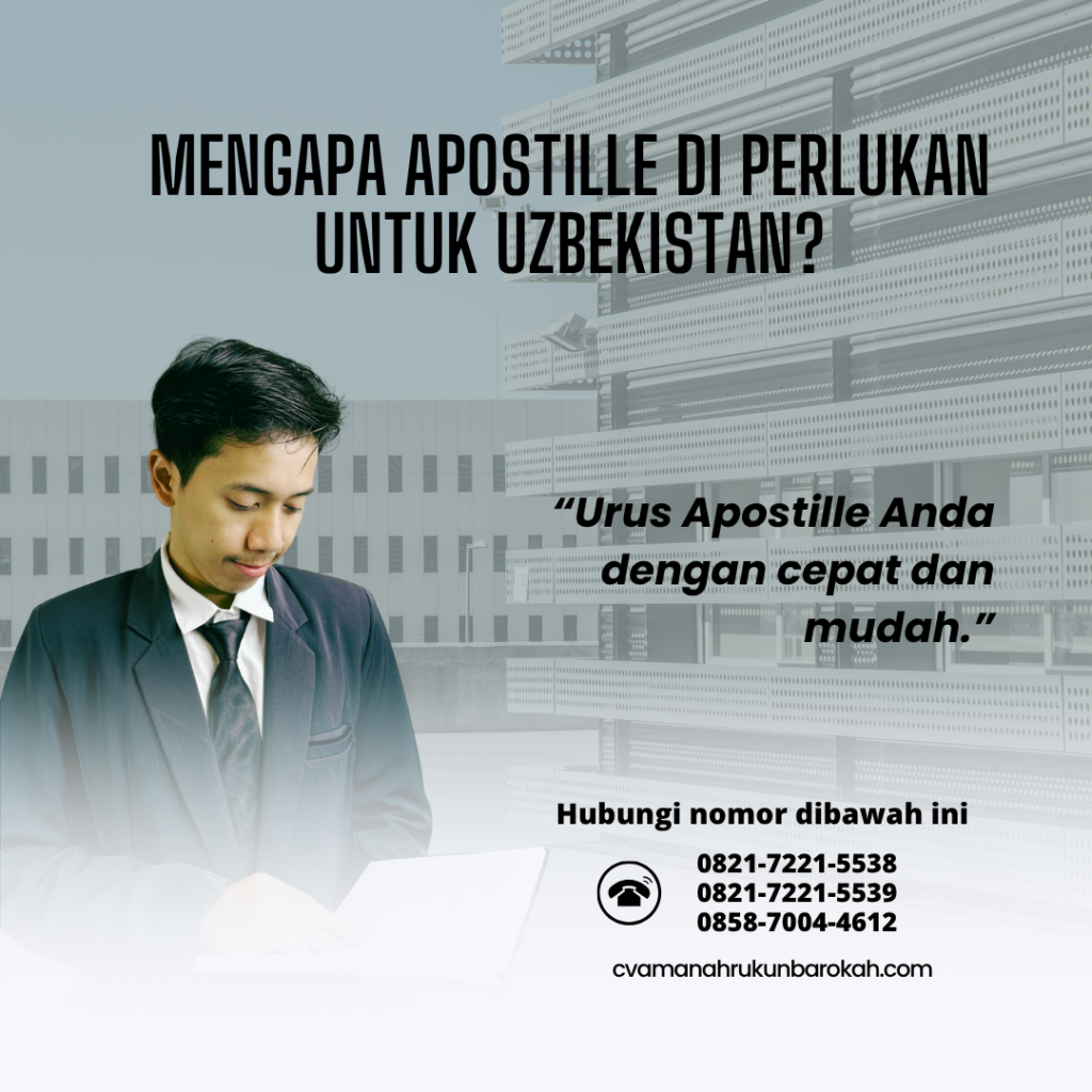 Mengapa Apostille Di perlukan untuk Uzbekistan