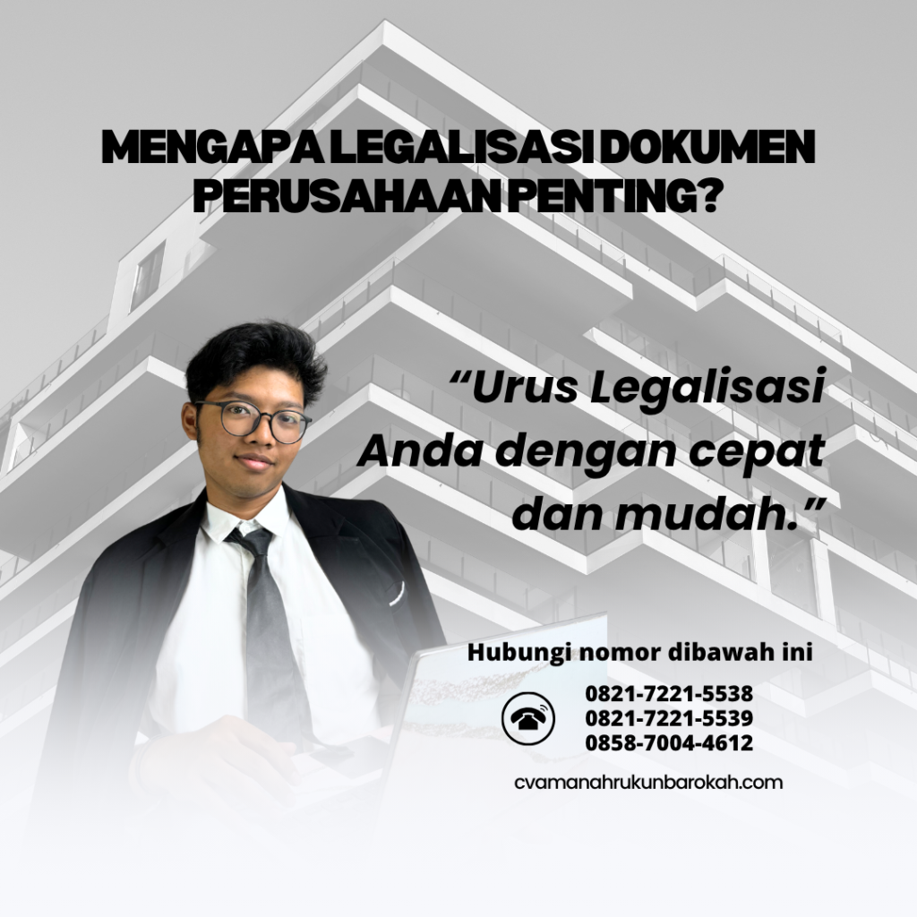 Mengapa Legalisasi Dokumen Perusahaan Penting Mengapa Legalisasi Dokumen Perusahaan Penting