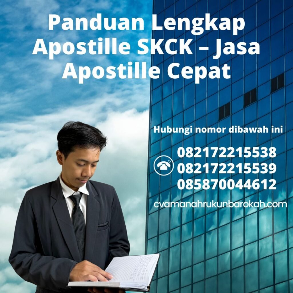 Panduan Lengkap Apostille SKCK – Jasa Apostille Cepat