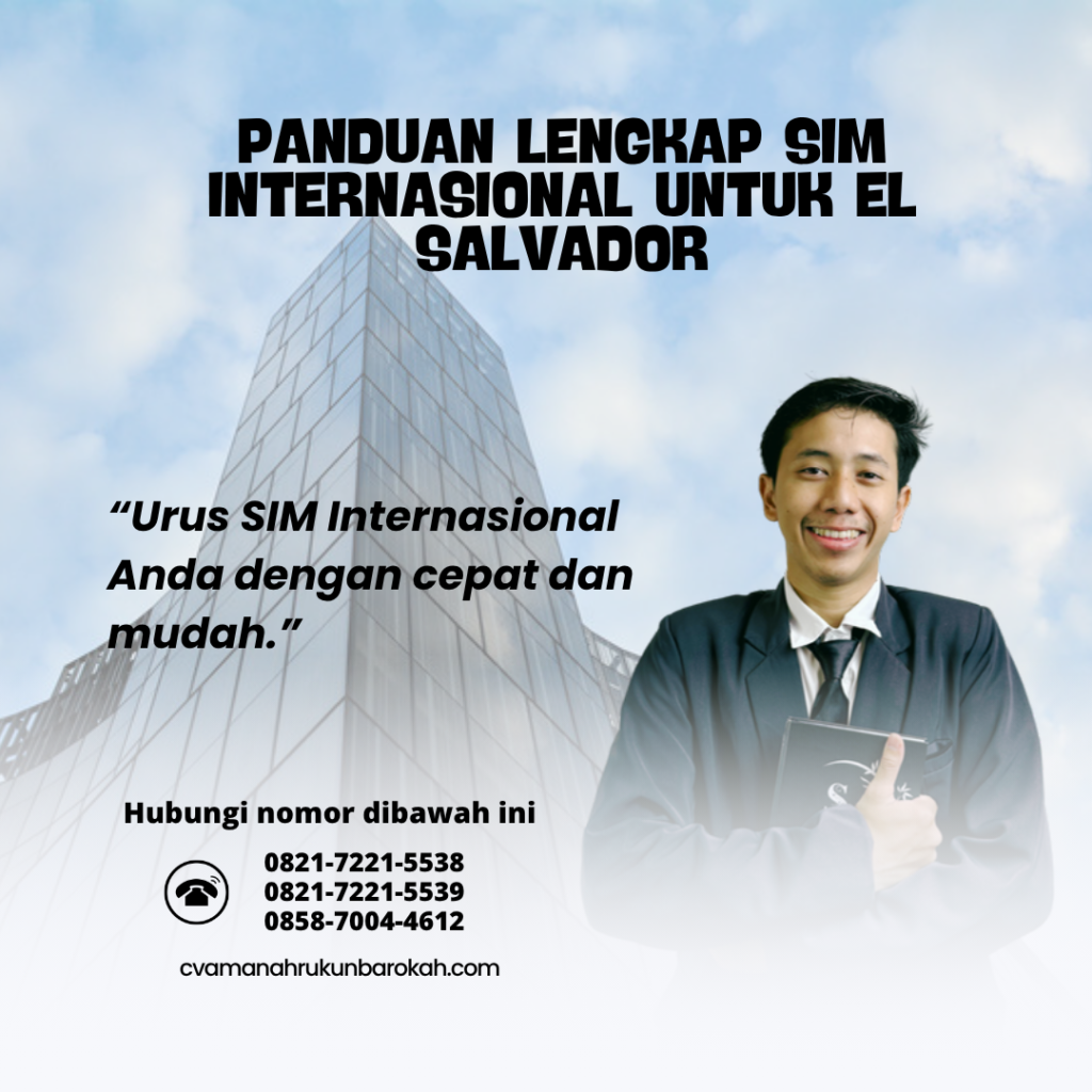 Panduan Lengkap SIM Internasional untuk El Salvador