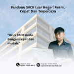 Panduan SKCK Luar Negeri Resmi, Cepat Dan Terpercaya