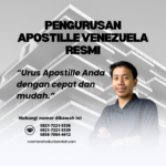 Pengurusan Apostille Venezuela Resmi