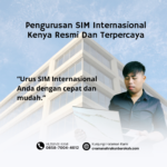 Pengurusan SIM Internasional Kenya Resmi Dan Terpercaya