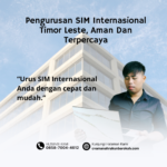 Pengurusan SIM Internasional Timor Leste, Aman Dan Terpercaya