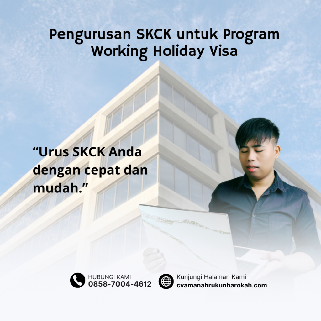 Pengurusan SKCK untuk Program Working Holiday Visa