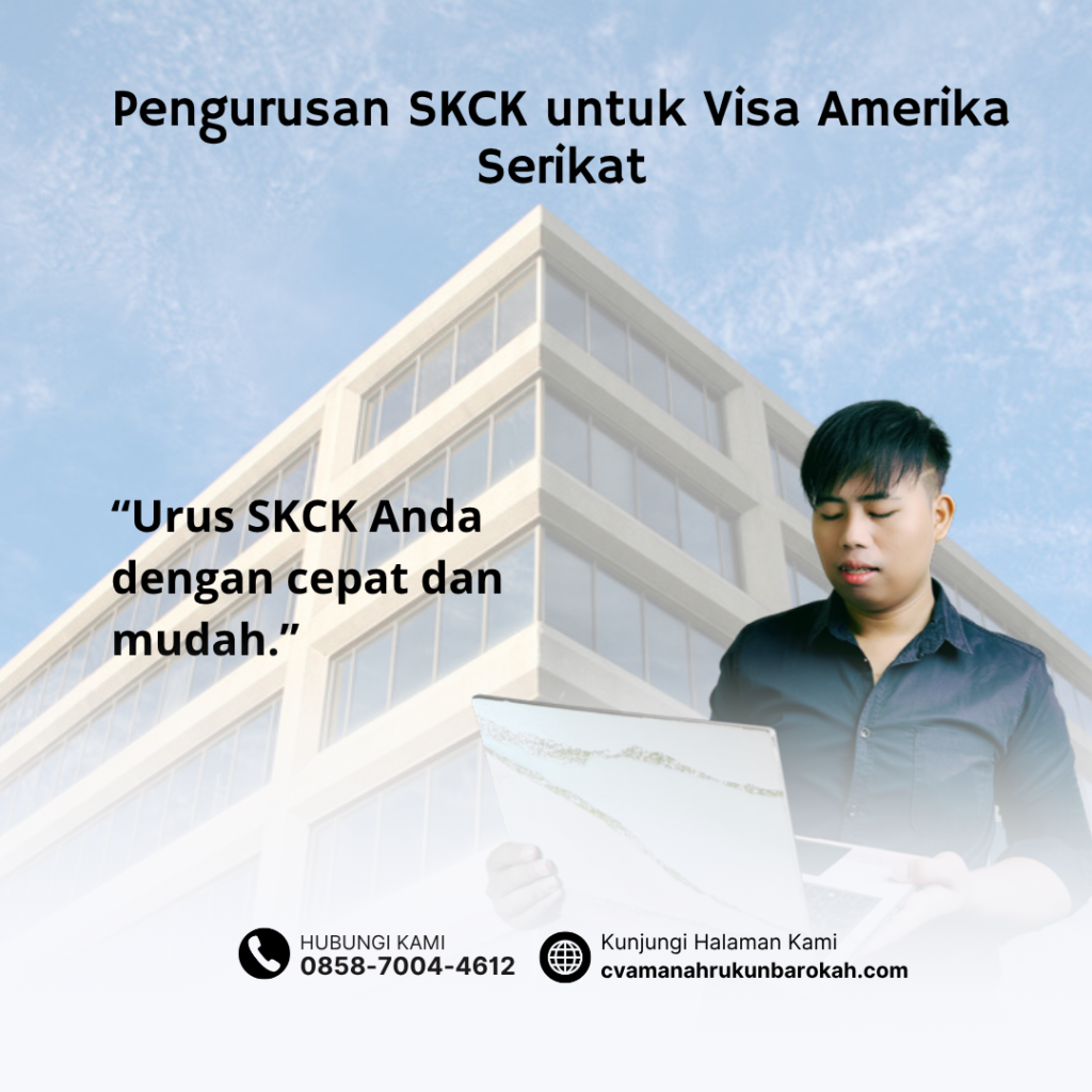 Pengurusan SKCK untuk Visa Amerika Serikat