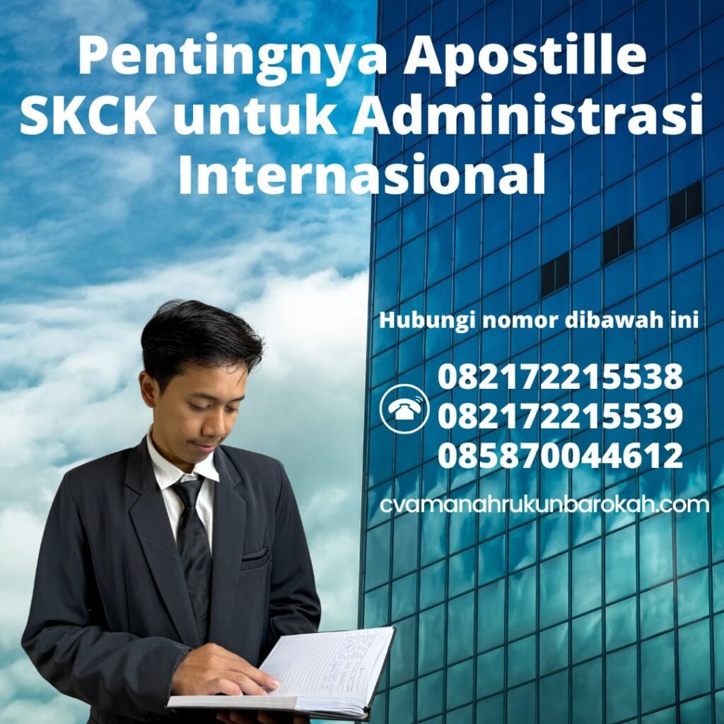 Pentingnya Apostille SKCK untuk Administrasi Internasional (1)