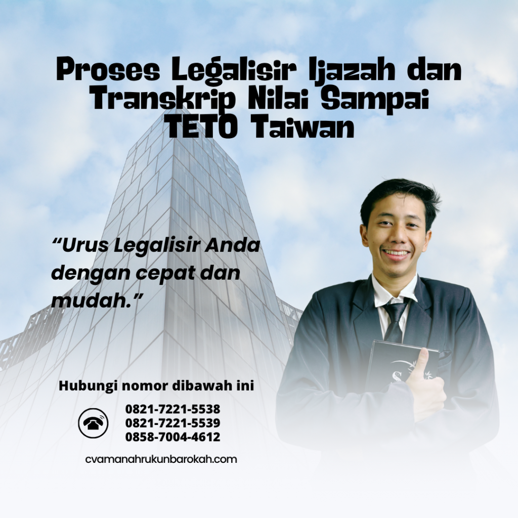 Proses Legalisir Ijazah dan Transkrip Nilai Sampai TETO Taiwan