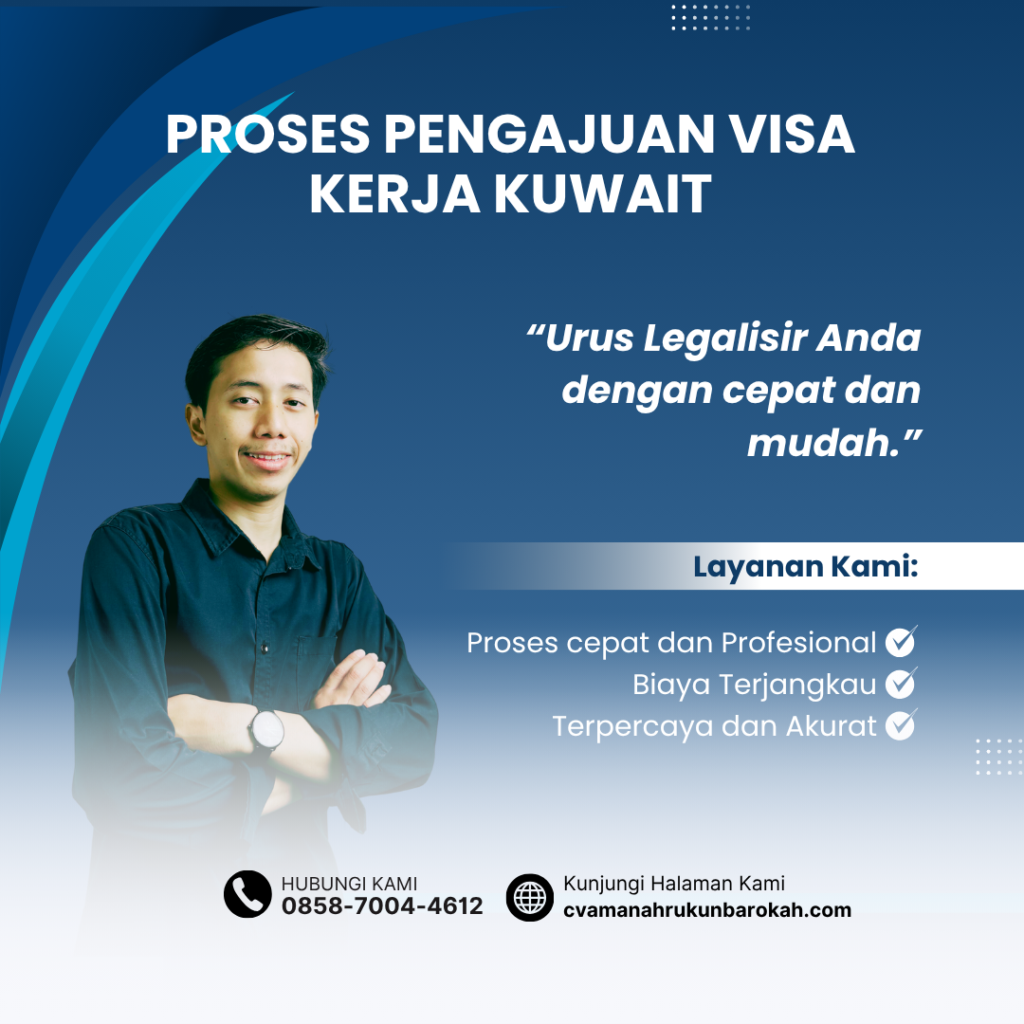 Proses Pengajuan Visa Kerja Kuwait