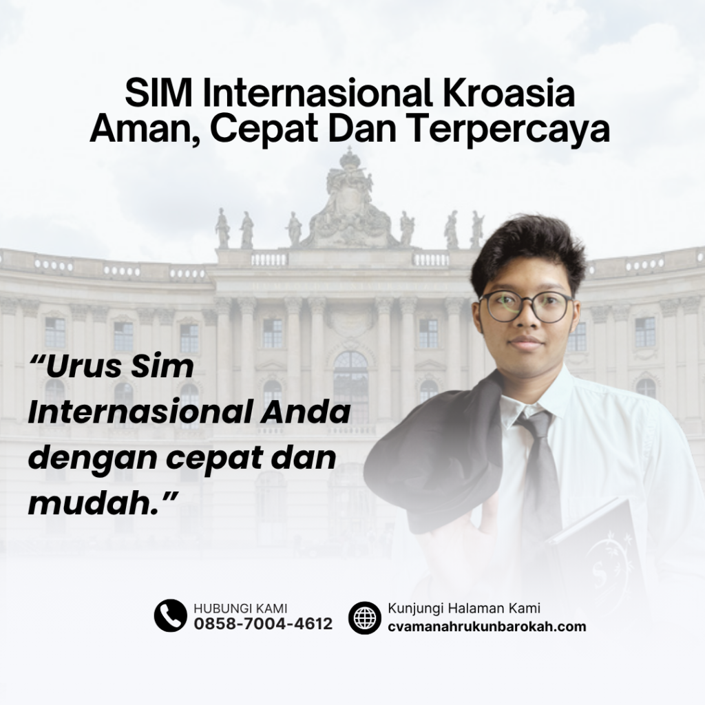 SIM Internasional Kroasia Aman, Cepat Dan Terpercaya