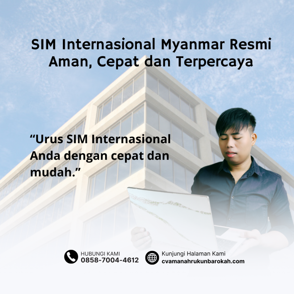 SIM Internasional Myanmar Resmi Aman, Cepat dan Terpercaya
