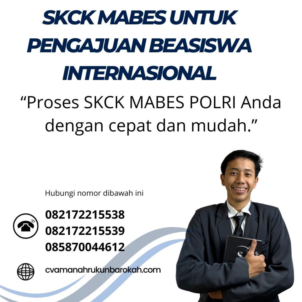 SKCK Mabes untuk Pengajuan Beasiswa Internasional (1)