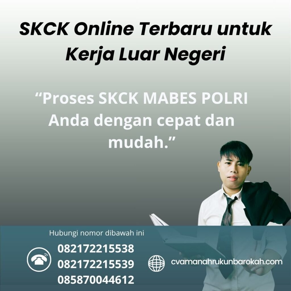 SKCK Online Terbaru untuk Kerja Luar Negeri (1) SKCK Online Terbaru untuk Kerja Luar Negeri (1)