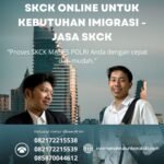 SKCK Online untuk Kebutuhan Imigrasi Jasa SKCK