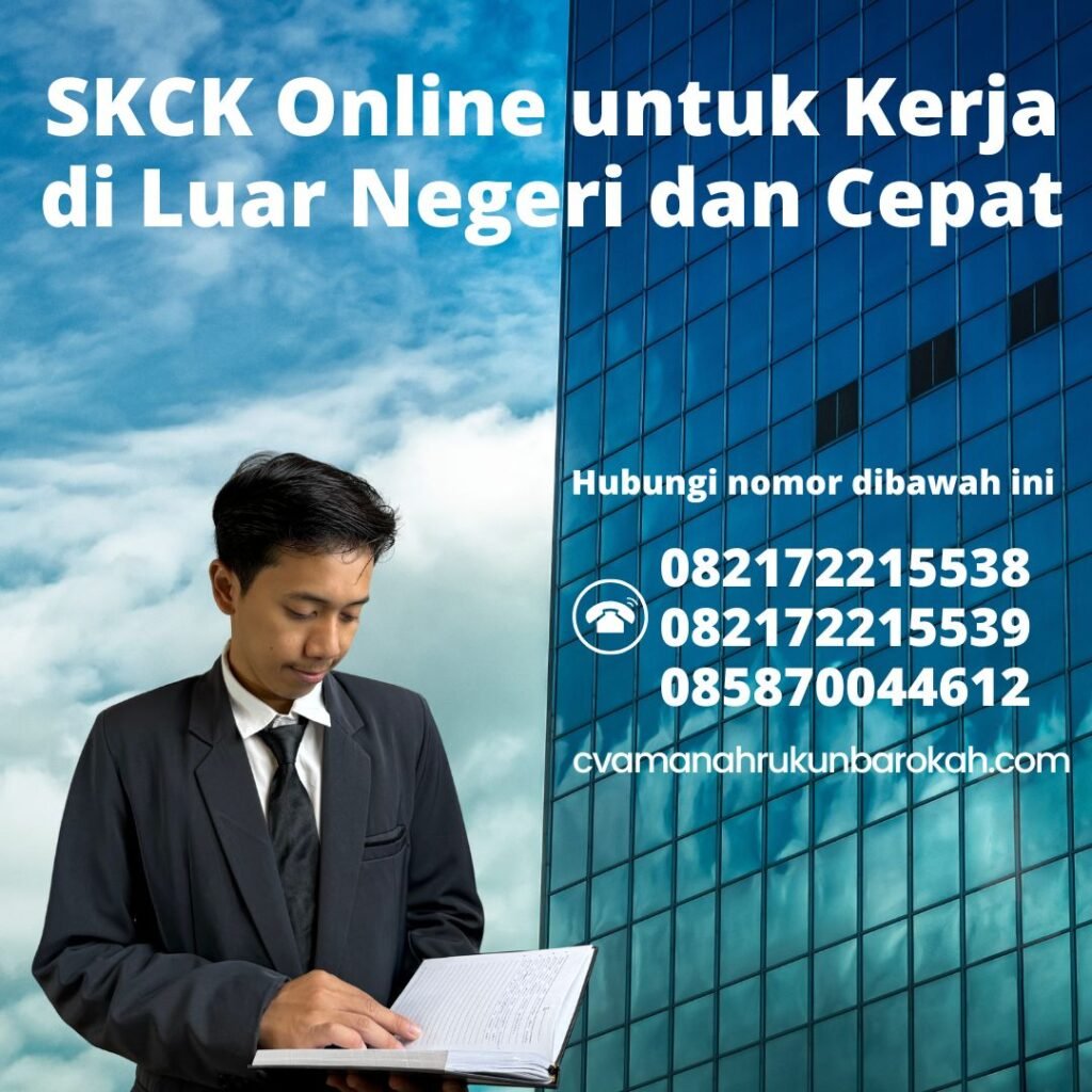 SKCK Online untuk Kerja di Luar Negeri dan Cepat (1)