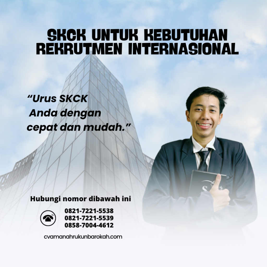 SKCK untuk Kebutuhan Rekrutmen Internasional