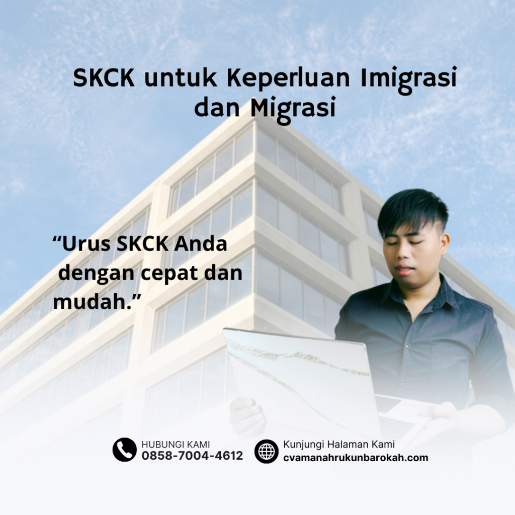 SKCK untuk Keperluan Imigrasi dan Migrasi