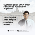 Syarat Legalisir SKCK untuk Family Visa Kuwait 99% Approved