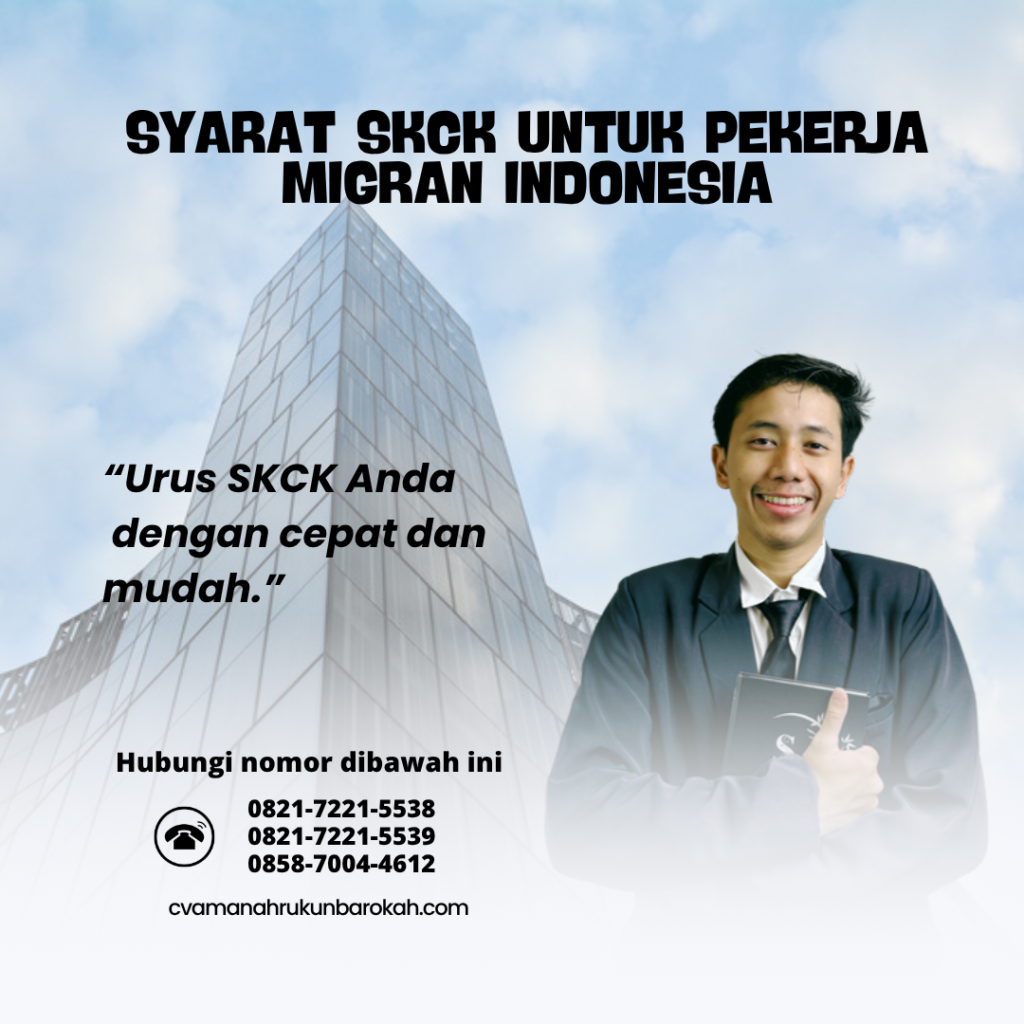 Syarat SKCK untuk Pekerja Migran Indonesia