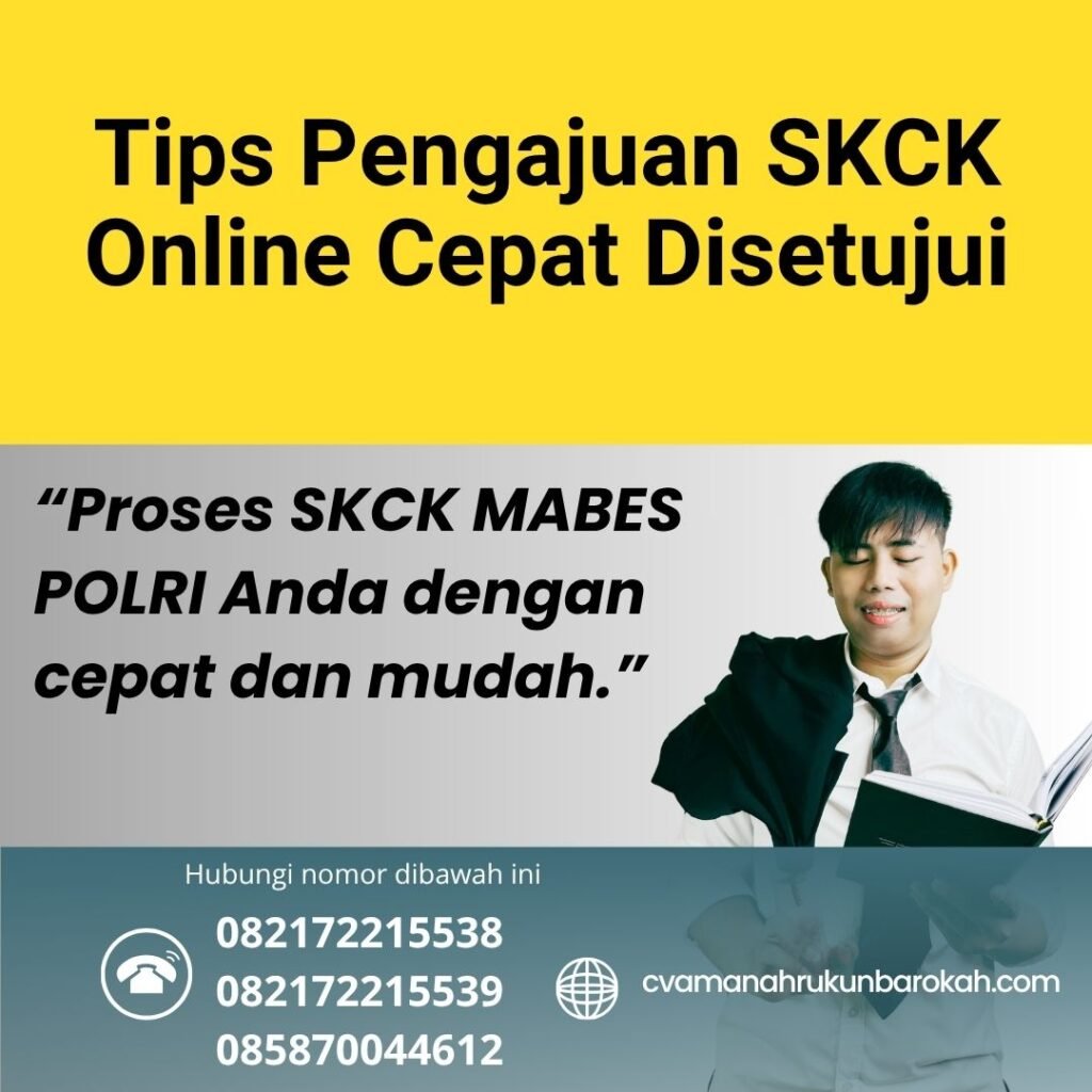 Tips Pengajuan SKCK Online Cepat Disetujui (1) Tips Pengajuan SKCK Online Cepat Disetujui (1)