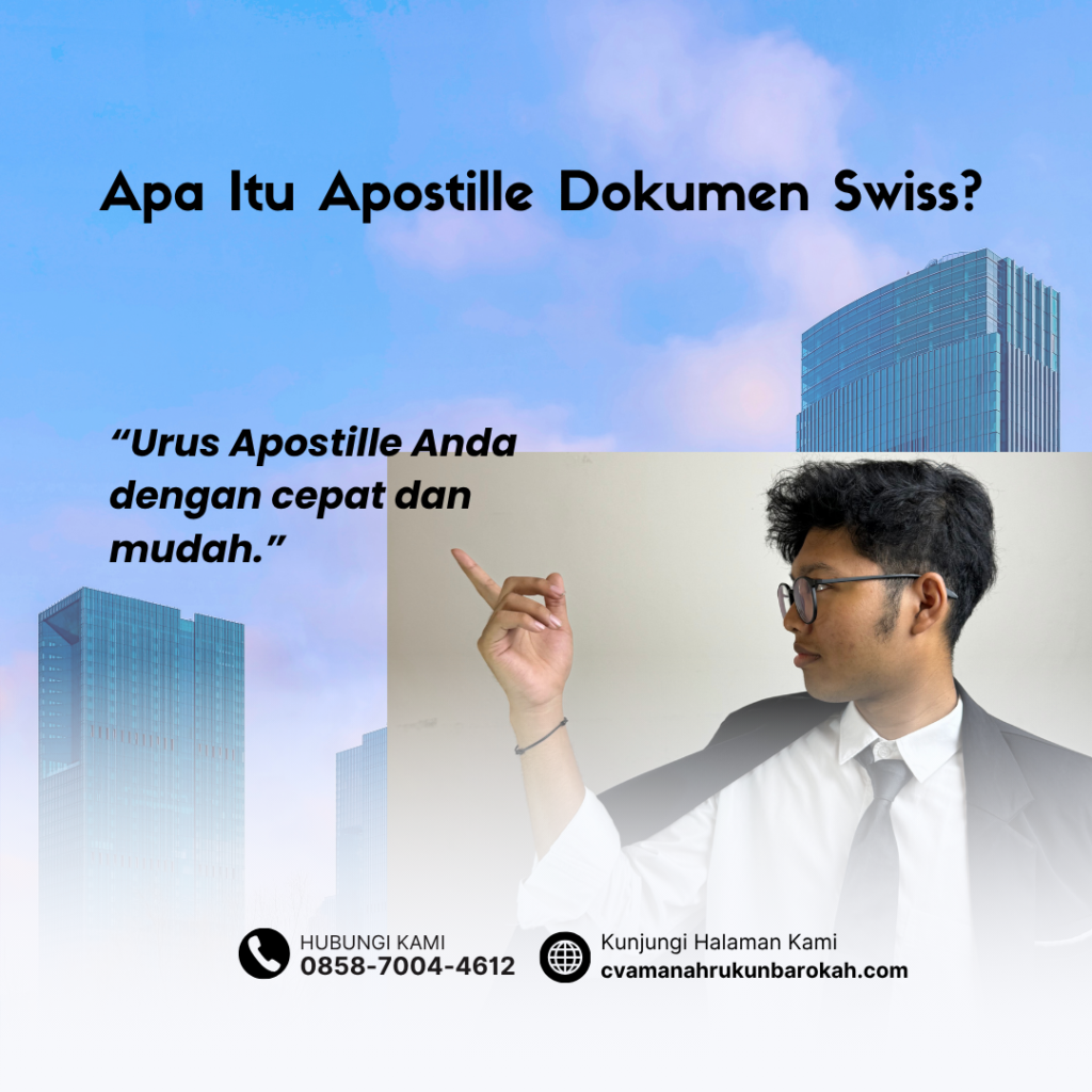 Apa Itu Apostille Dokumen Swiss