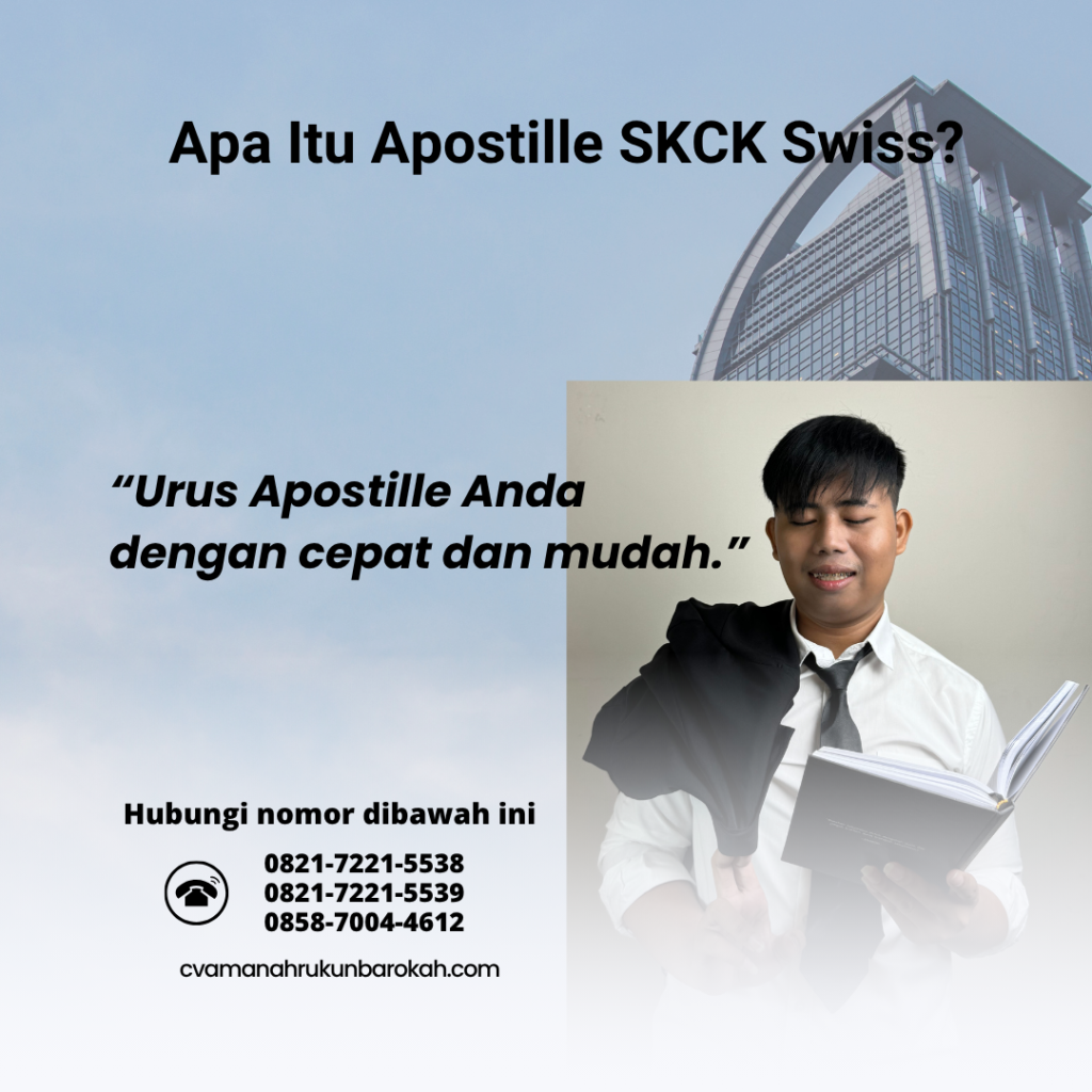 Apa Itu Apostille SKCK Swiss
