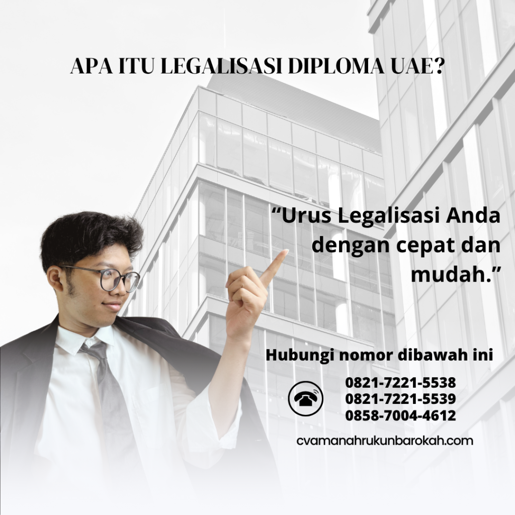 Apa Itu Legalisasi Diploma UAE