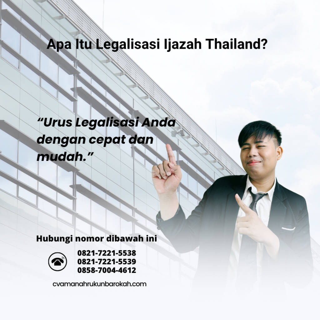 Apa Itu Legalisasi Ijazah Thailand Apa Itu Legalisasi Ijazah Thailand