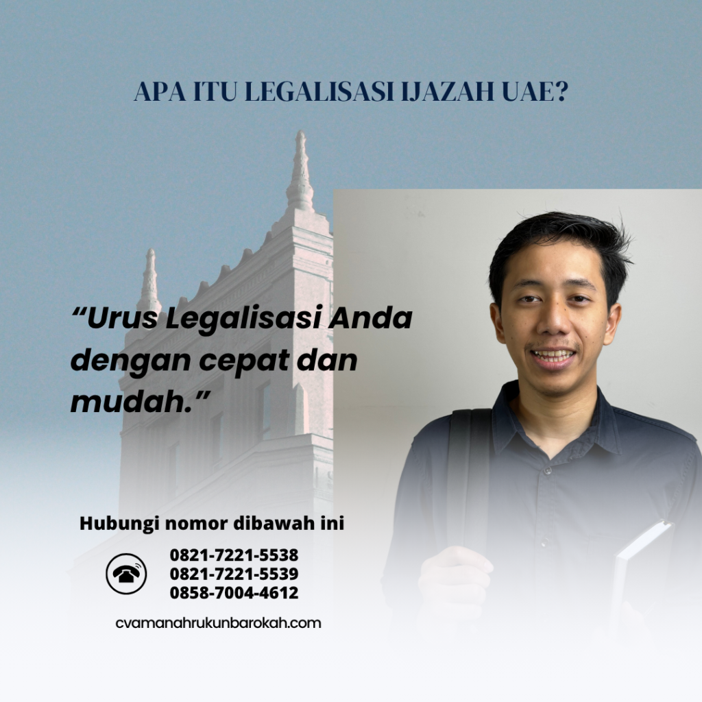 Apa Itu Legalisasi Ijazah UAE