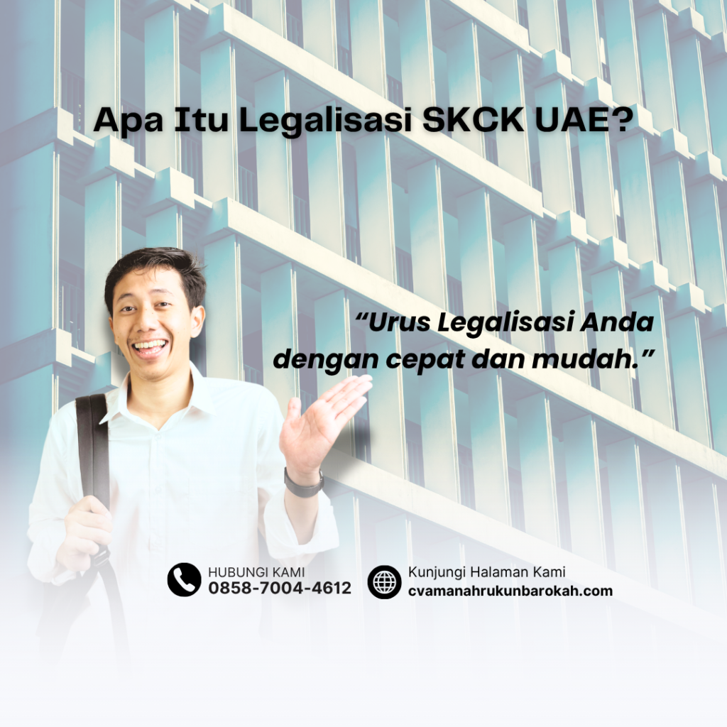 Apa Itu Legalisasi SKCK UAE