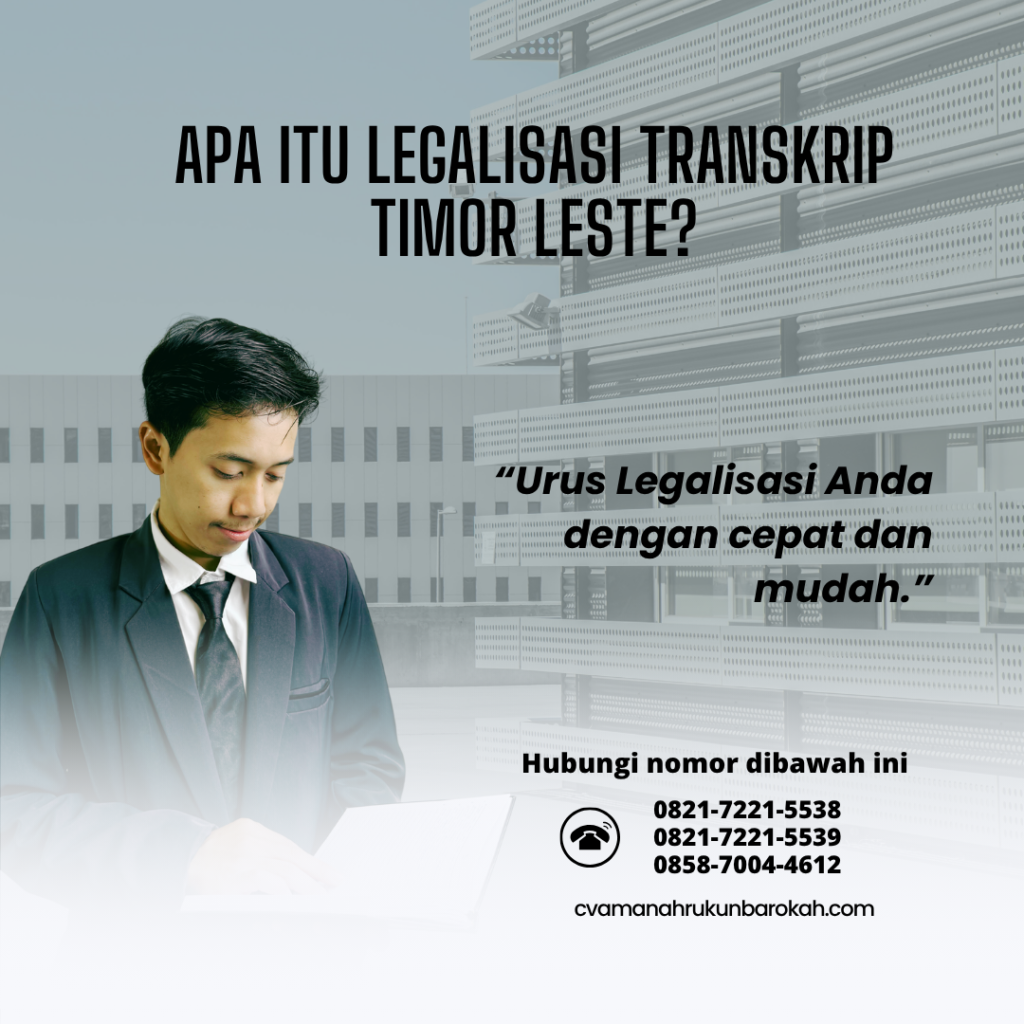 Apa Itu Legalisasi Transkrip Timor Leste