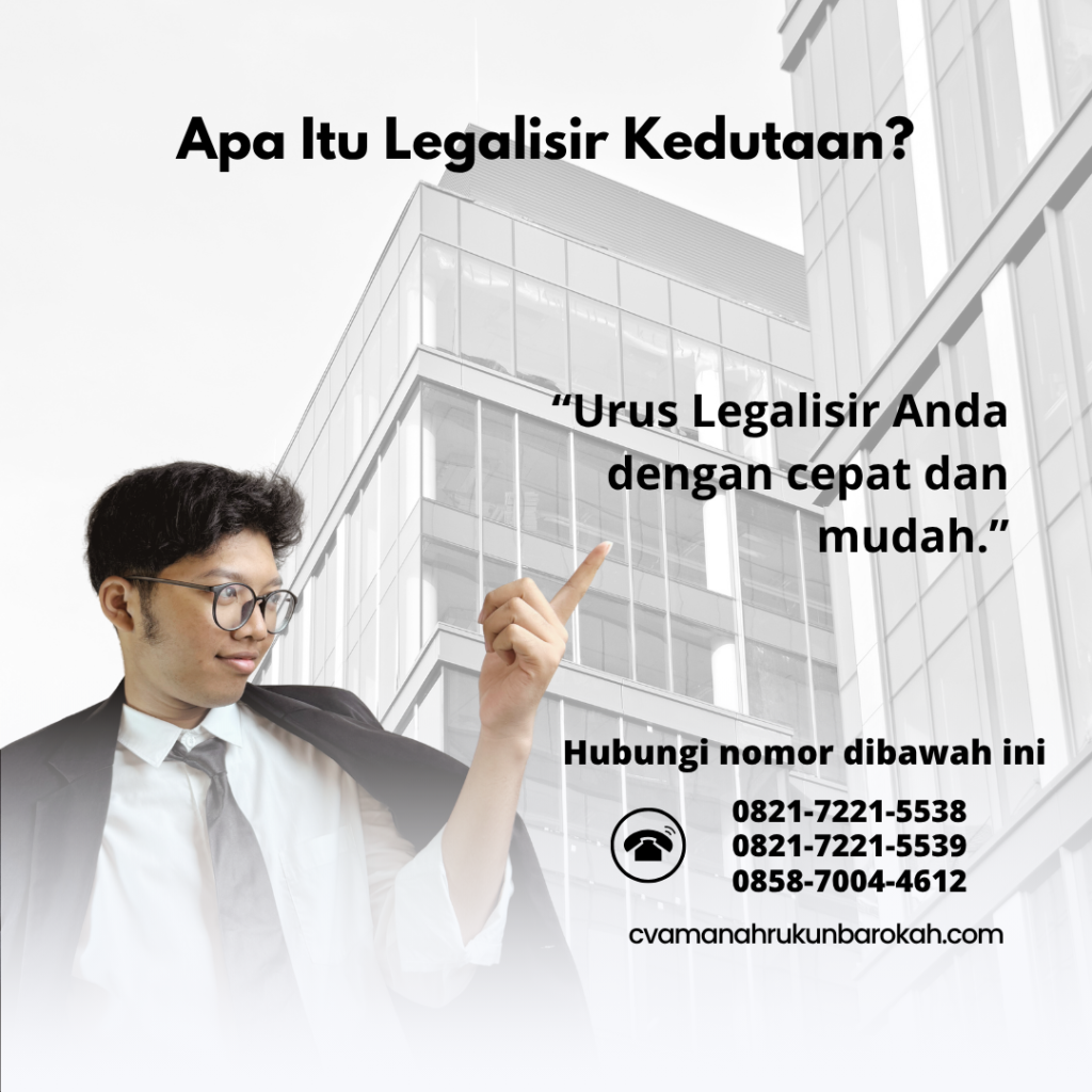 Apa Itu Legalisir Kedutaan