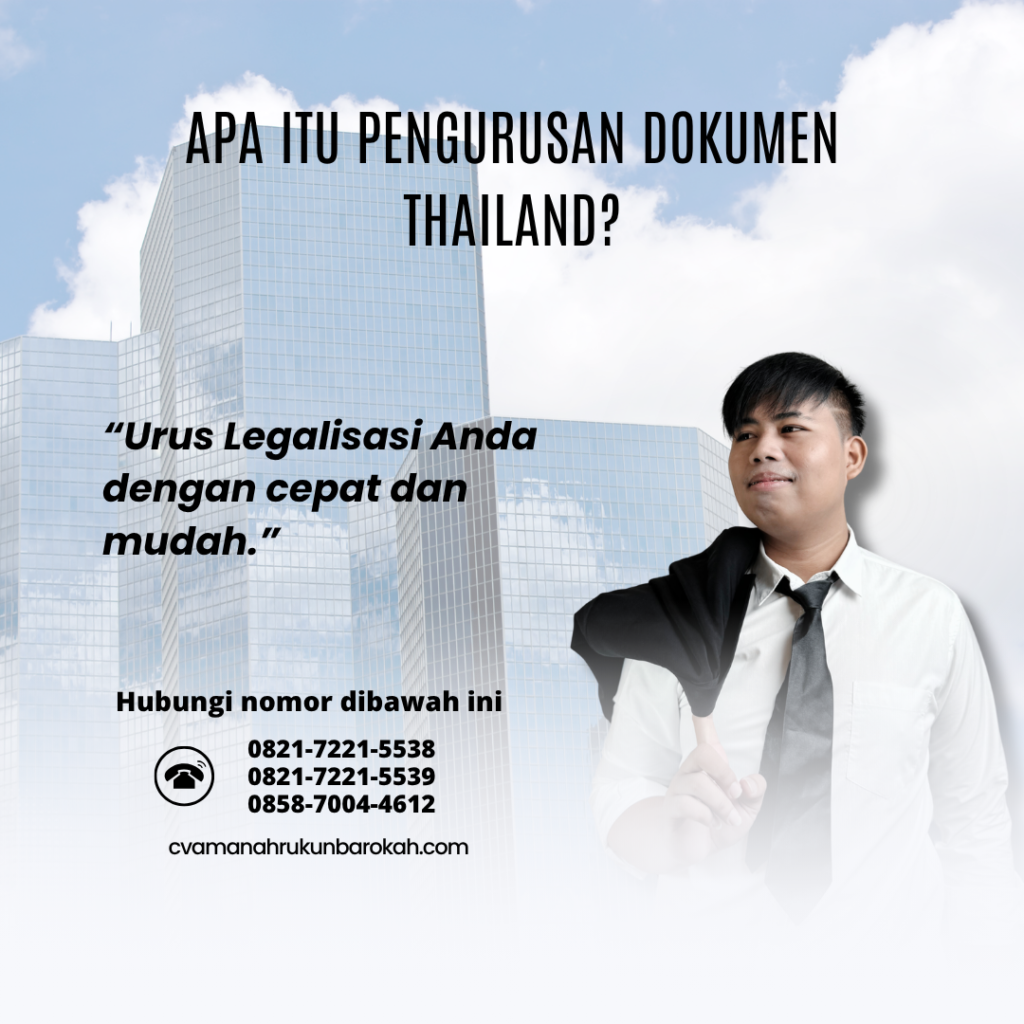 Apa Itu Pengurusan Dokumen Thailand