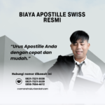 Biaya Apostille Swiss Resmi