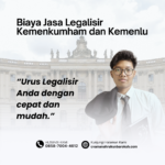 Biaya Jasa Legalisir Kemenkumham dan Kemenlu