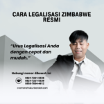 Cara Legalisasi Zimbabwe Resmi