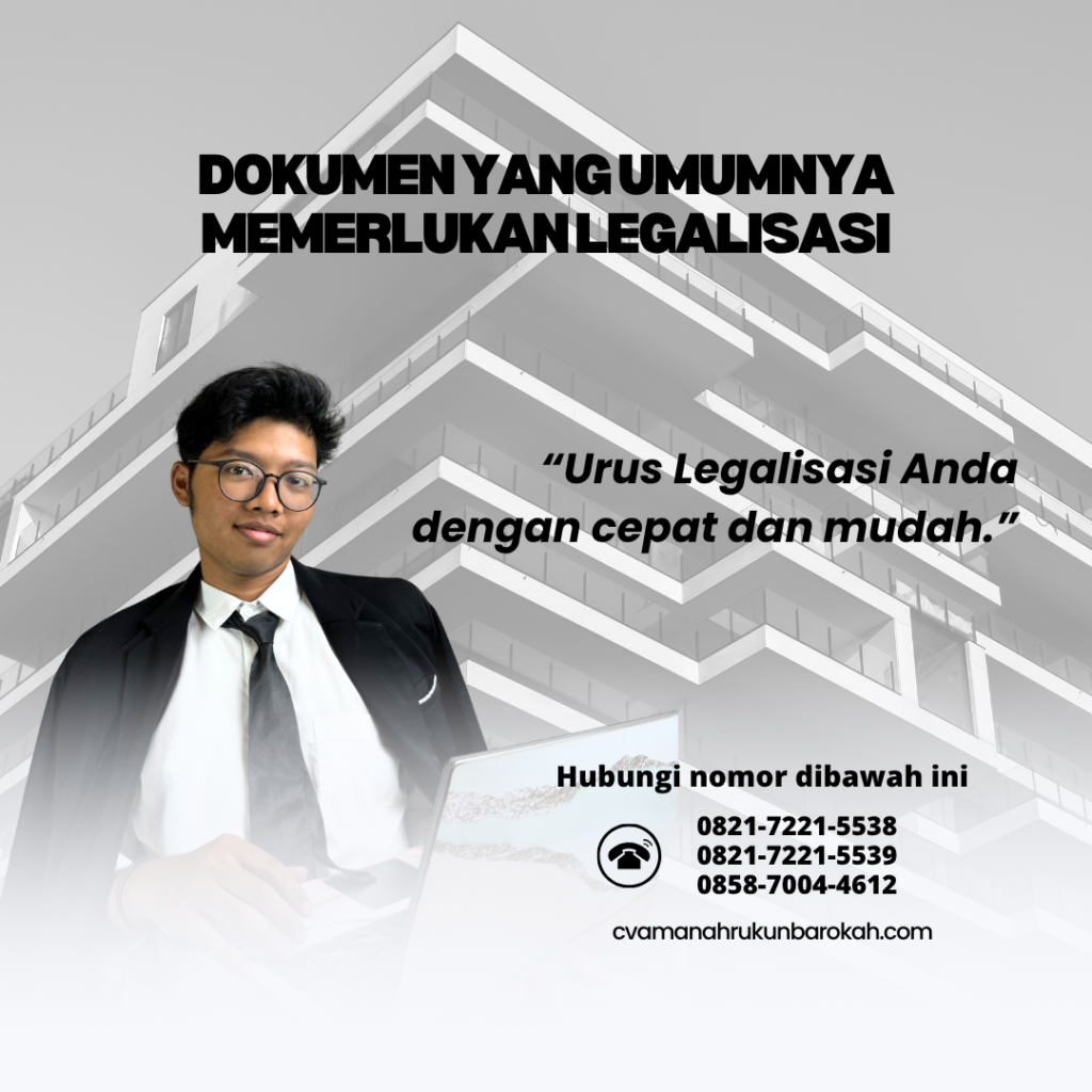 Dokumen yang Umumnya Memerlukan Legalisasi