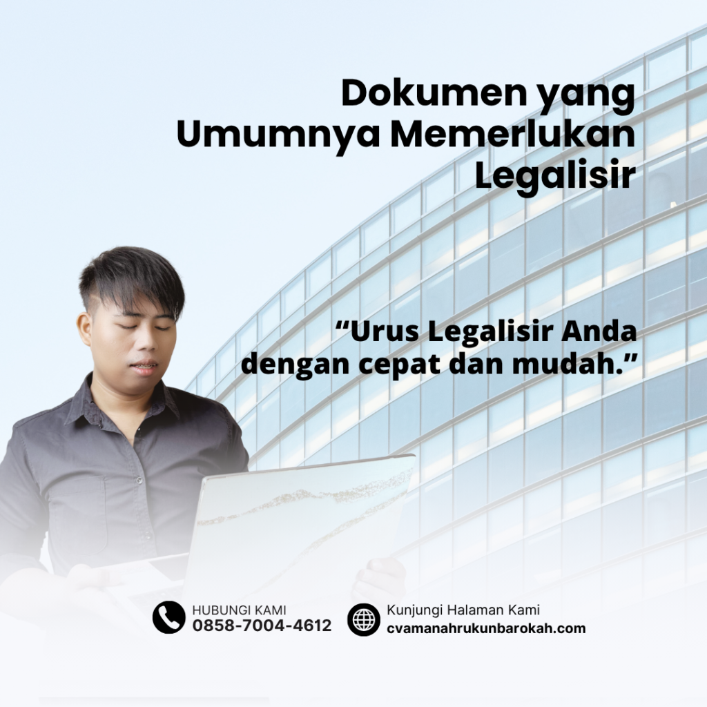 Dokumen yang Umumnya Memerlukan Legalisir