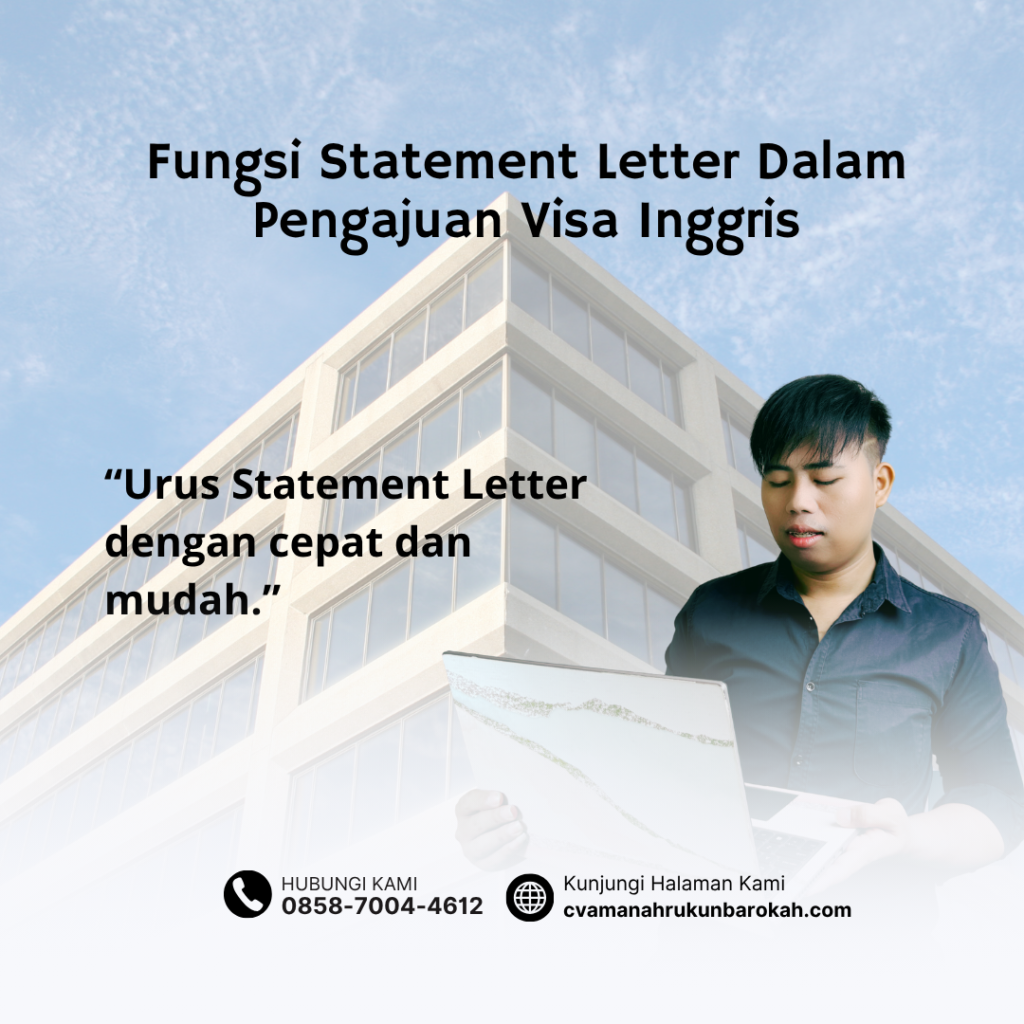 Fungsi Statement Letter Dalam Pengajuan Visa Inggris