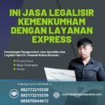 Ini Jasa Legalisir Kemenkumham dengan Layanan Express
