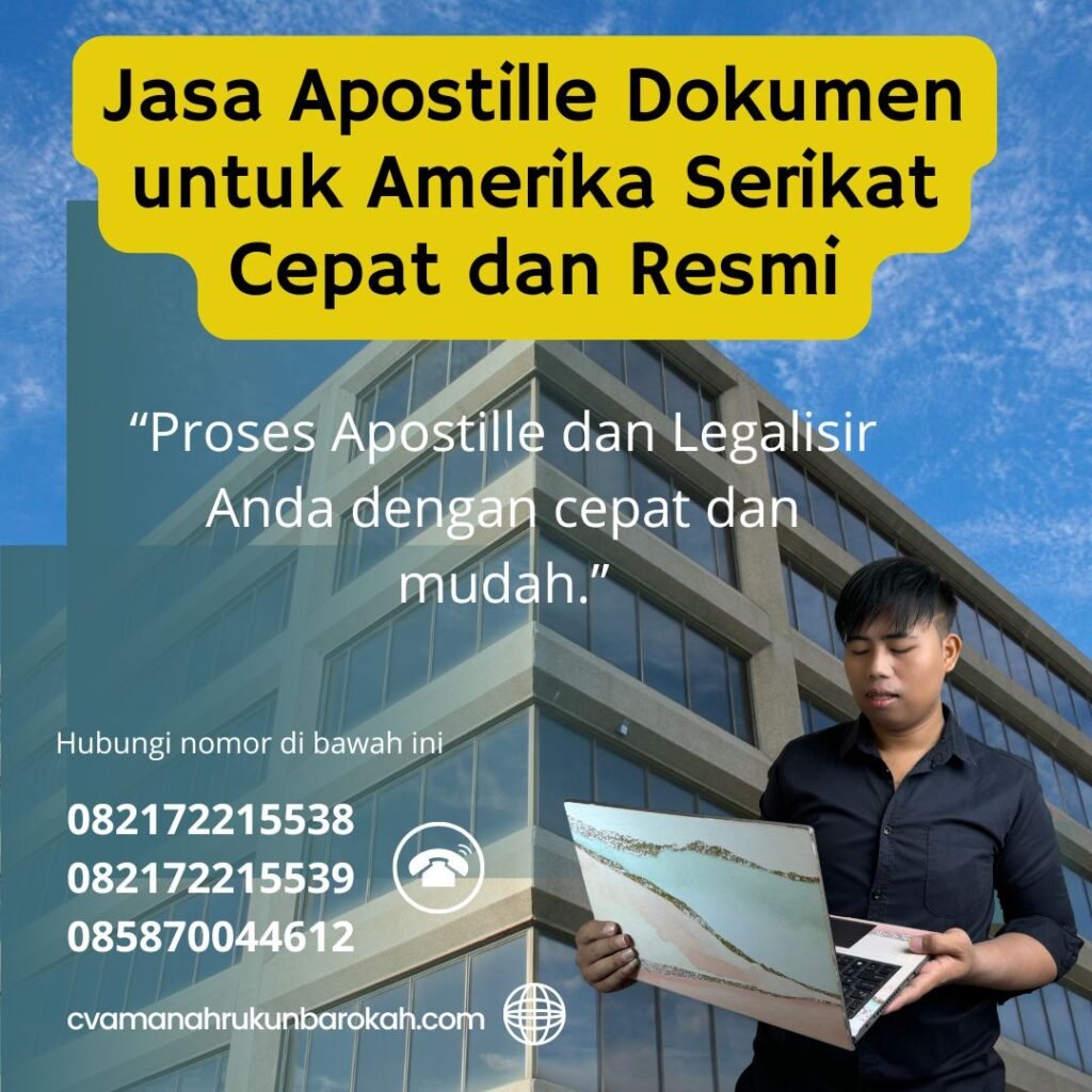 Jasa Apostille Dokumen untuk Amerika Serikat Cepat dan Resmi (1)