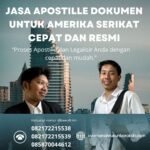 Jasa Apostille Dokumen untuk Amerika Serikat Cepat dan Resmi