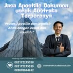 Jasa Apostille Dokumen untuk Australia Terpercaya