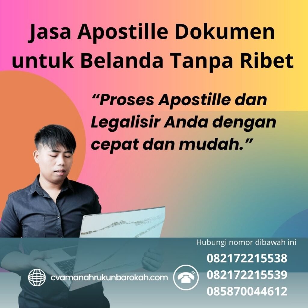 Jasa Apostille Dokumen untuk Belanda Tanpa Ribet (1) Jasa Apostille Dokumen untuk Belanda Tanpa Ribet (1)