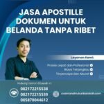 Jasa Apostille Dokumen untuk Belanda Tanpa Ribet